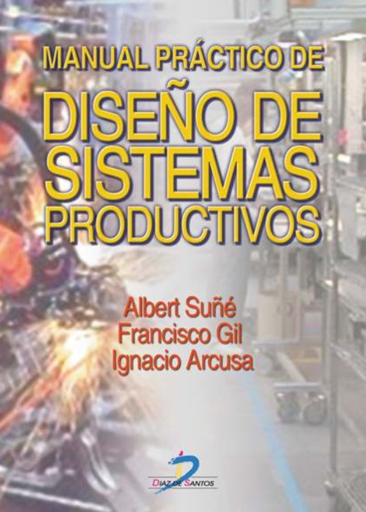 Manual Práctico de Diseño de Sistemas Productivos