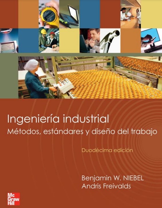 Ingeniería Industrial Métodos, estándares y diseño del trabajo