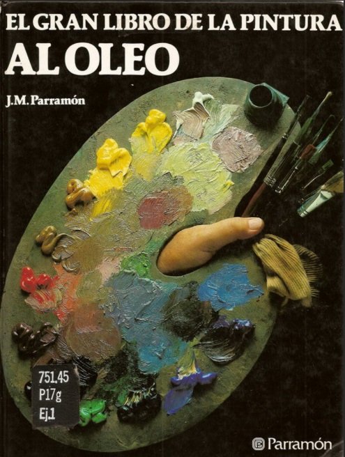 El Gran Libro de La Pintura Al Óleo