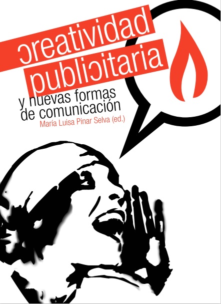 Creatividad Publicitaria y nuevas formas de comunicación