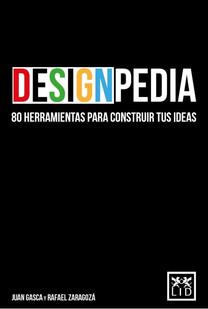 Designpedia: 80 herramientas para construir tus ideas