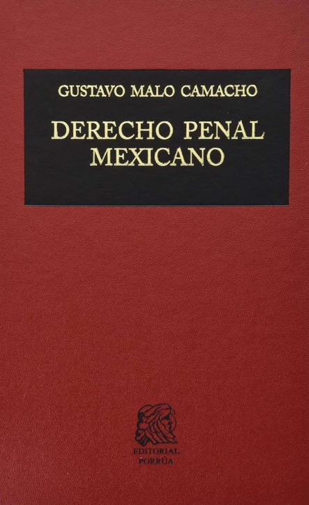 Derecho Penal Mexicano. Teoría General de la Ley Penal