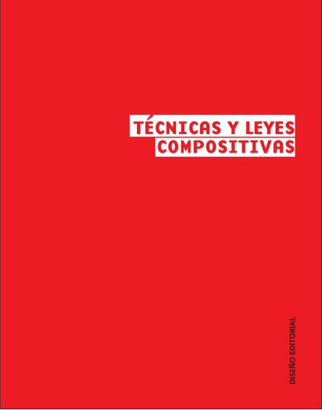 Técnicas y leyes compositivas