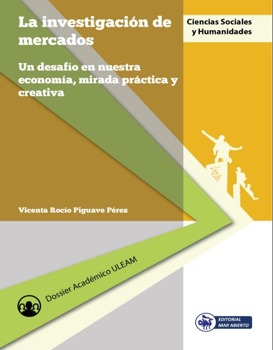 La investigación de mercados: Un desafío en nuestra economía, mirada práctica y creativa