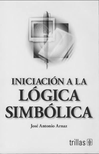 INICIACIÓN A LA LÓGICA  SIMBÓLICA